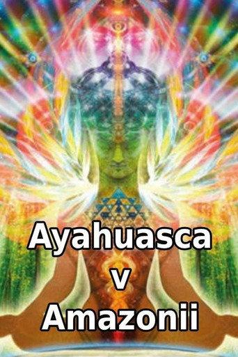 Ayahuasca v Amazonii (2005) poster