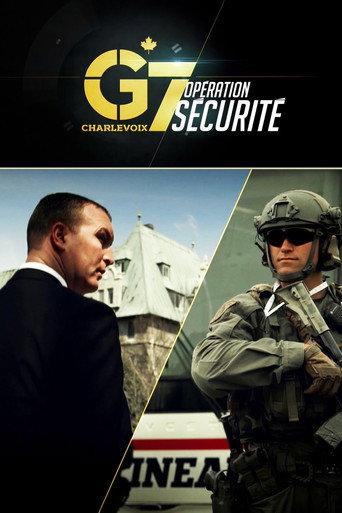 G7 Charlevoix : opération sécurité (2018) poster