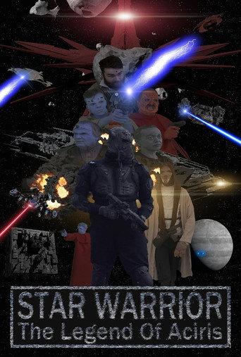 Star Warrior - The Legend of Aciris (2021) poster