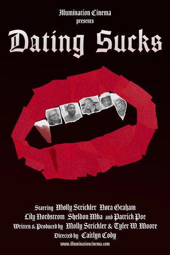 Dating Sucks () poster