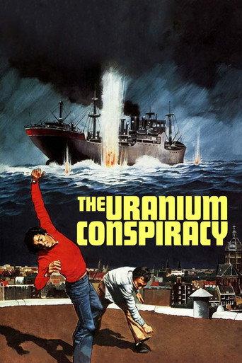 The Uranium Conspiracy (1978) poster