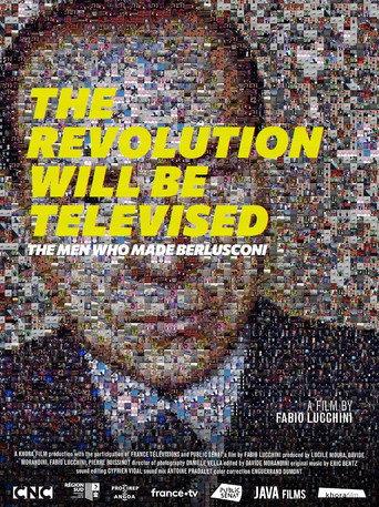 The Revolution will be televised: The men who made Berlusconi (2026) poster