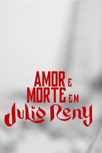 Amor e Morte em Julio Reny (2025) poster