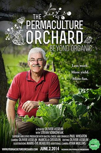 The Permaculture Orchard: Beyond Organic (2014) poster
