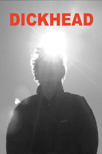 Dickhead () poster