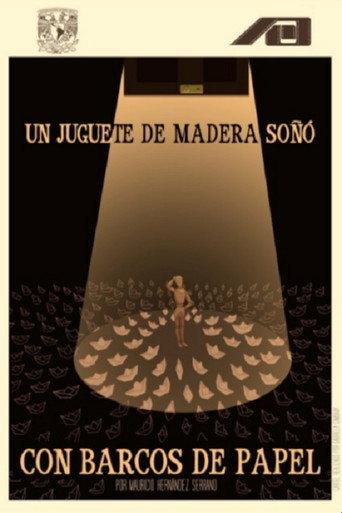 A Wooden Toy Dreamed of Paper Boats (2020) poster