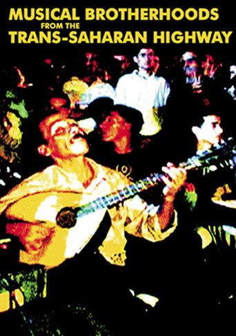 Musical Brotherhoods From The Trans-Saharan Highway (2008) poster