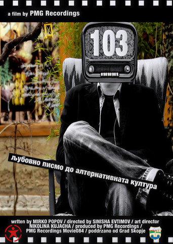 103 – A Love Letter to the Alternative Culture (2013) poster