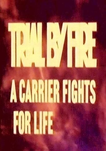 Trial by Fire: A Carrier Fights for Life (1973) poster