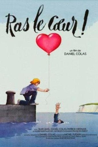 Ras le coeur! (1980) poster