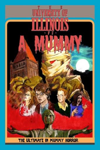 The University Of Illinois Vs. A Mummy () poster