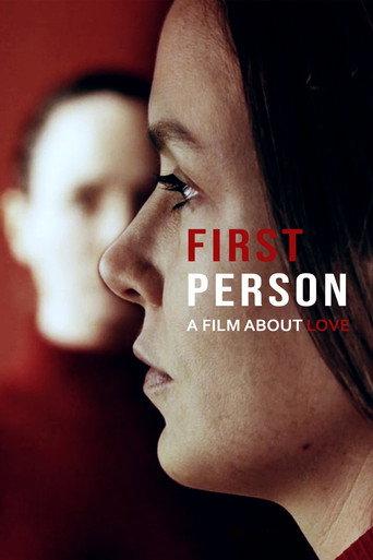 First Person: A Film About Love (2019) poster