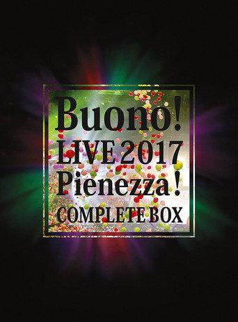Buono! Live 2017 ~Pienezza!~ COMPLETE BOX (2017) poster