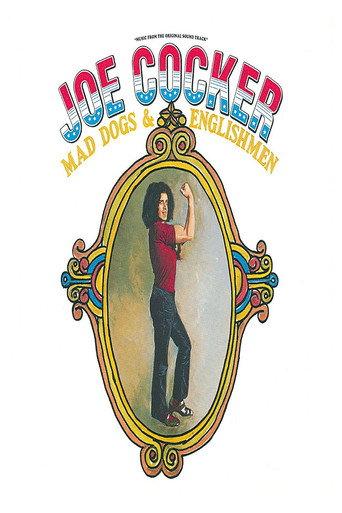 Joe Cocker: Mad Dogs & Englishmen (1971) poster