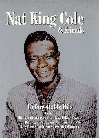 Nat King Cole & Friends Unforgettable Hits () poster
