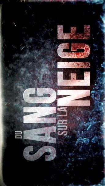 Du sang sur la neige (2013) poster