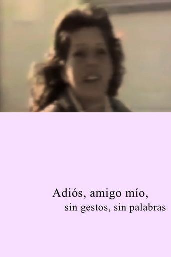 Adios amigo mío, sin gestos, sin palabras (2015) poster