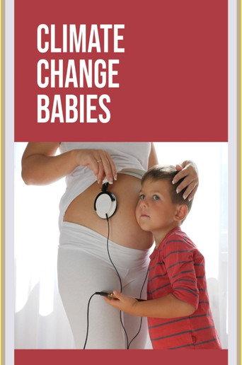 Climate Change Babies (2021) poster