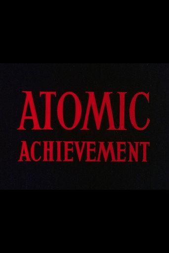 Atomic Achievement (1956) poster
