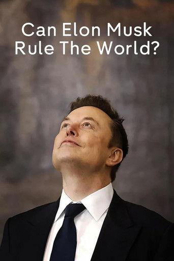Can Elon Musk Rule the World? (2025) poster