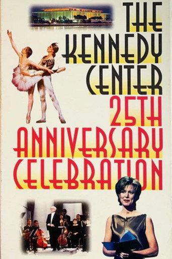 The Kennedy Center's 25th Anniversary Celebration (1996) poster