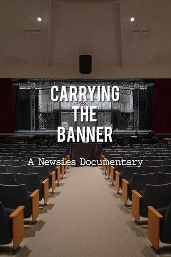 Carrying the Banner: A Newsies Documentary (2019) poster