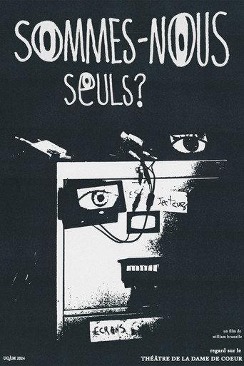 Sommes-nous seuls? () poster