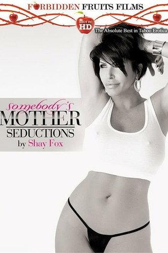 Somebody's Mother: Seductions By Shay Fox (2015) poster