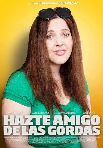 Hazte amigo de las gordas (2010) poster