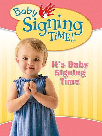 Baby Signing Time Vol. 1: It's Baby Signing Time (2005) poster