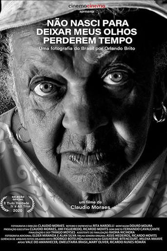 Não Nasci para Deixar meus Olhos Perderem Tempo (2019) poster
