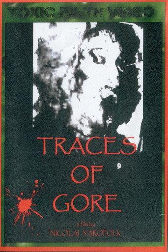 Traces of Gore (2016) poster