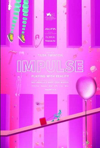Impulse: Playing with Reality (2024) poster