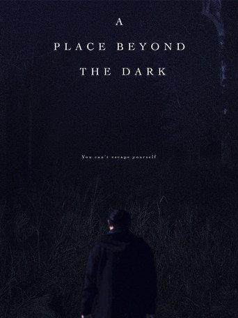 A Place Beyond the Dark (2022) poster