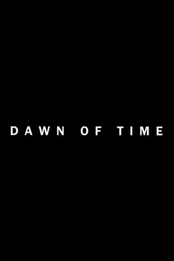 Dawn of Time () poster