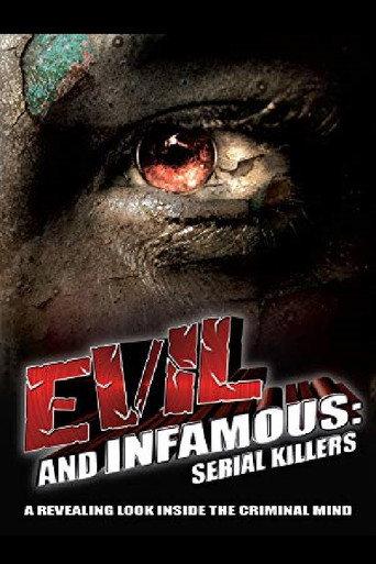 Evil and Infamous (2007) poster