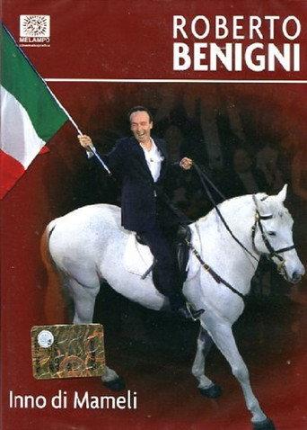 Roberto Benigni - Inno Di Mameli () poster