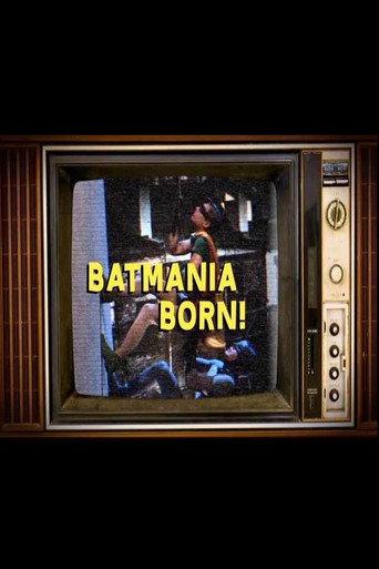Batmania Born! Building the World of Batman (2014) poster