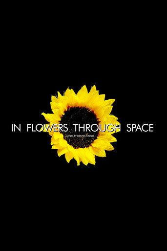 In Flowers Through Space (2020) poster