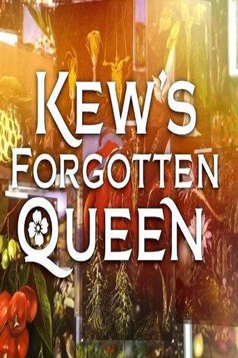 Kew's Forgotten Queen (2016) poster