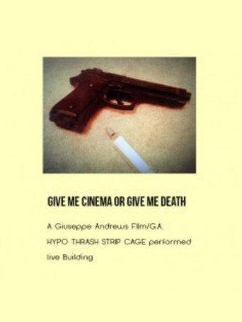 Give Me Cinema or Give Me Death (2014) poster