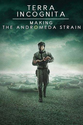 Terra Incognita: Making the Andromeda Strain (2008) poster