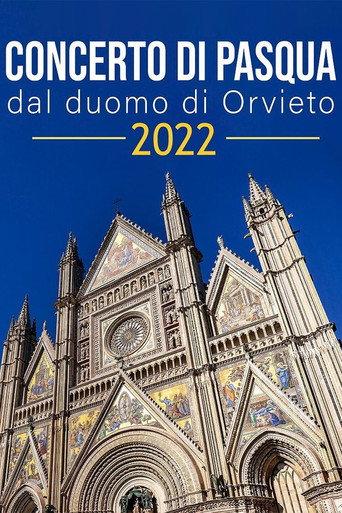 Concerto di Pasqua dal Duomo di Orvieto 2022 (2022) poster