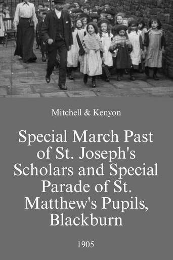 Special March Past of St. Joseph's Scholars and Special Parade of St. Matthew's Pupils, Blackburn (1905) poster