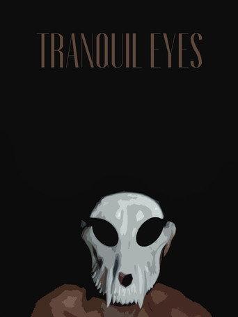 Tranquil Eyes () poster