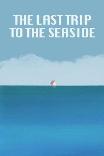 The Last Trip to the Seaside (2019) poster