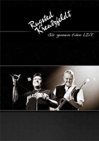 Rugsted & Kreutzfeldt: Går Gennem Tiden Live (2007) poster