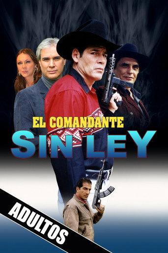 El comandante sin ley (2013) poster