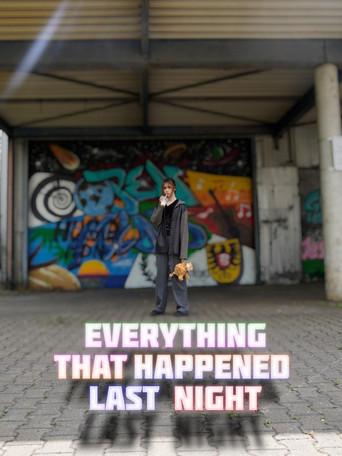 Everything that happened last night () poster