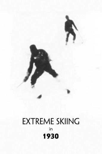Extreme Skiing in 1930 (2011) poster